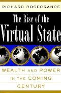 Rise Of The Virtual State Wealth & Powe
