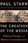 Creation Of The Media Political Origins