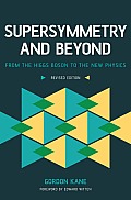 Supersymmetry & Beyond From the Higgs Boson to the New Physics