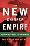 New Chinese Empire & What It Means for the United States