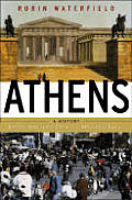 Athens A History From Ancient To Modern