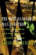 Most Dangerous Man In Detroit Reuther