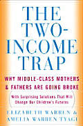 Two Income Trap Why Middle Class Mothers