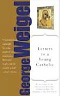 Letters To A Young Catholic