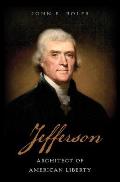 Jefferson Architect of American Liberty