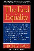 The End of Equality: Second Edition