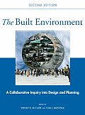 Built Environment A Collaborative Inquiry Into Design & Planning