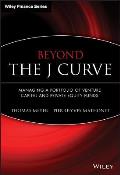 Beyond the J Curve: Managing a Portfolio of Venture Capital and Private Equity Funds