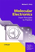Molecular Electronics From Principles to Practice