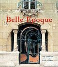 Parisian Architecture Of The Belle Epoque