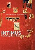 Intimus: Interior Design Theory Reader