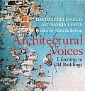 Architectural Voices Listening to Old Buildings