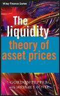 The Liquidity Theory of Asset Prices