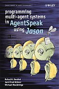 Programming Multi-Agent Systems in Agentspeak Using Jason