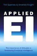 Applied Ei: The Importance of Attitudes in Developing Emotional Intelligence