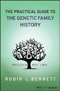 The Practical Guide to the Genetic Family History
