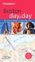 Frommers Boston Day by Day With Foldout Map