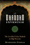Dhandho Investor The Low Risk Value Method to High Returns