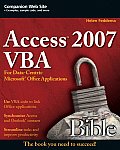 Access 2007 VBA Bible For Data Centric Microsoft Office Applications