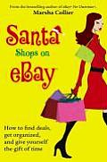 Santa Shops on eBay How to Find Deals Get Organized & Give Yourself the Gift of Time