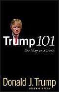 Trump 101 Way to Success