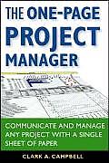 One Page Project Manager Communicate & Manage Any Project with a Single Sheet of Paper