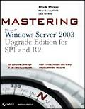 Mastering Windows Server 2003 Upgrade Edition for SP1 & R2
