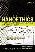 Nanoethics The Ethical & Social Implications of Nanotechnology