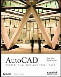 AutoCAD Professional Tips & Techniques