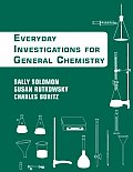 Chemistry: An Everyday Approach to Chemical Investigation