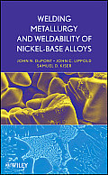 Welding Metallurgy and Weldability of Nickel-Base Alloys