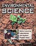 Environmental Science Active Learning Laboratories & Applied Problem Sets