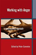 Working with Anger: A Constructivist Approach