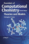 Essentials of Computational Chemistry - Theoriesand Models 2e