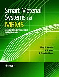 Smart Material Systems and MEMS: Design and Development Methodologies