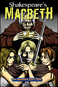 Shakespeares Macbeth The Manga Edition