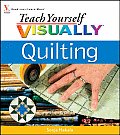 Teach Yourself Visually Quilting