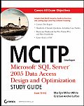 McItp Developer: Microsoft SQL Server 2005 Data Access Design and Optimization (70-442) with CDROM