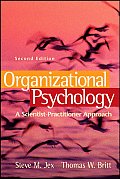 Organizational Psychology A Scientist Practitioner Approach 2nd Edition