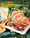 Big Summer Cookbook 300 fresh flavorful recipes for those lazy hazy days