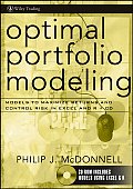 Optimal Portfolio Modeling, CD-ROM Includes Models Using Excel and R: Models to Maximize Returns and Control Risk in Excel and R