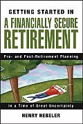 Getting Started in a Financially Secure Retirement
