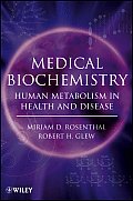 Medical Biochemistry: Human Metabolism in Health and Disease