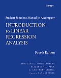 Wiley Series in Probability and Statistics #667: Introduction to Linear Regression Analysis, Student Solutions Manual