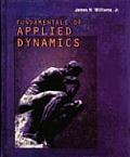 Fundamentals of Applied Dynamics Revised Printing