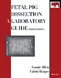 Fetal Pig Dissection: A Laboratory Guide