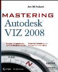 Mastering Autodesk Viz 2008 Includes Cd