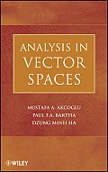 Analysis in Vector Spaces: A Course in Advanced Calculus