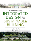 Fundamentals of Integrated Design for Sustainable Building Principles & Practice