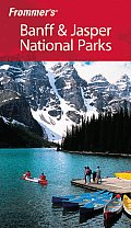 Frommers Banff & Jasper National Parks 4th edition